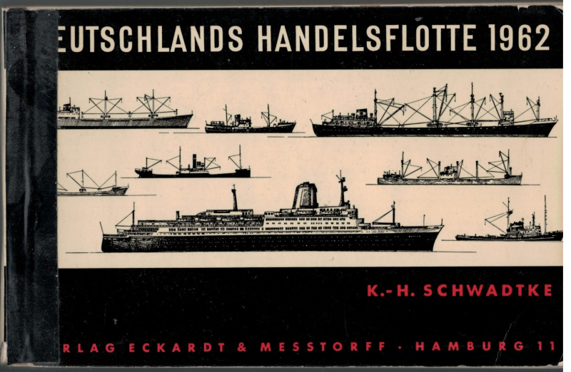 Deutsche Handelsflotte 1962 (1 St.) K.-H. Schwadtke; Eckardt & Messtorff